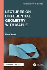 Lectures on Differential Geometry with Maple