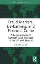 Fraud Markers, De-banking, and Financial Crime