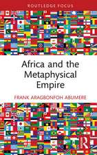 Africa and the Metaphysical Empire