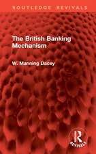 The British Banking Mechanism