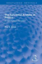 The Functional Analysis of Politics: An Introductory Discussion