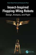 Insect-Inspired Flapping-Wing Robots: Design, Analysis, and Flight