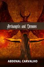 Archangels and Demons