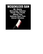 San, M: Mr. Nasty Storyman Volume Three The Truth About The