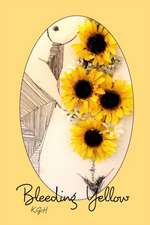 Bleeding Yellow