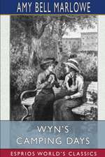 Wyn's Camping Days (Esprios Classics)