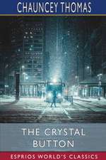 Thomas, C: Crystal Button (Esprios Classics)