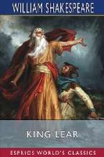 Shakespeare, W: King Lear (Esprios Classics)