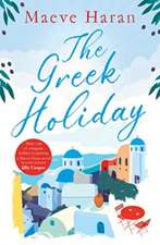 Haran, M: The Greek Holiday