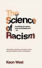 The Science of Racism