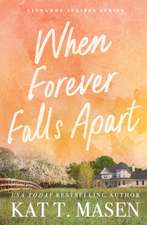 When Forever Falls Apart