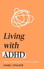 Living with ADHD (Headline Health series)