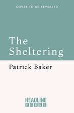 The Sheltering: Finding Refuge in Scotland's Wild Places