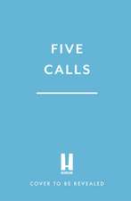 Five Calls
