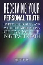 Receiving Your Personal Truth