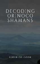 Decoding Orinoco Shamans