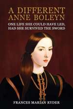 A Different Anne Boleyn