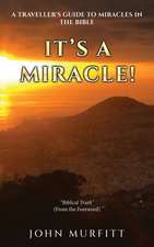 It's a Miracle!
