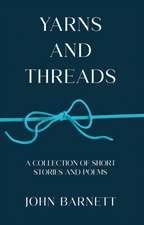 Yarns and Threads