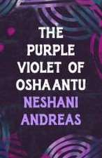 The Purple Violet of Oshaantu