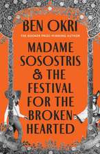 Madame Sosostris & the Festival for the Broken-Hearted