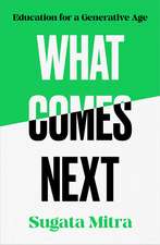 What Comes Next: Education for a generative age