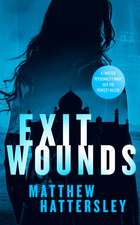 Exit Wounds