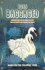 Born Baggaged