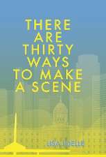 There Are Thirty Ways to Make a Scene