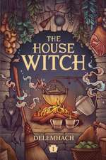 The House Witch