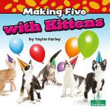 Making Five with Kittens