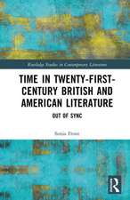 Time in Twenty-First-Century British and American Literature