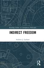 Indirect Freedom
