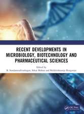 Recent Developments in Microbiology, Biotechnology and Pharmaceutical Sciences