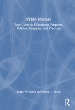 STEM Matters: Your Guide to Educational Purposes, Policies, Programs, and Practices