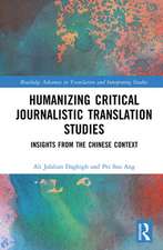 Humanizing Critical Journalistic Translation Studies