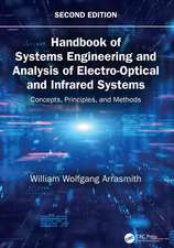 Handbook of Systems Engineering and Analysis of Electro-Optical and Infrared Systems