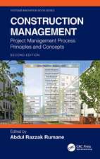 Construction Management: Project Management Process Principles and Concepts
