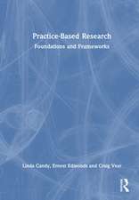 Practice-Based Research: Foundations and Frameworks