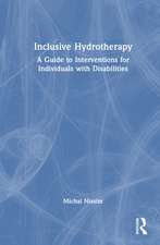 Inclusive Hydrotherapy: A Guide to Interventions for Individuals with Disabilities