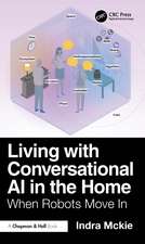 When Robots Move In: Living with Conversational AI in the Home
