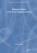 Relevant Impact: A Field Guide to Integrated Assurance