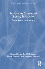 Integrating Structured Literacy Instruction: From Sound to Sentence