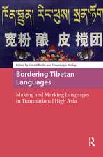 Bordering Tibetan Languages: Making and Marking Languages in Transnational High Asia