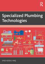 Specialized Plumbing Technologies