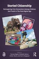 Storied Citizenship: Reimagining Civic Encounters Among Children and Youth in The Post-Digital Age