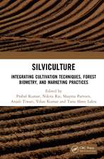 Silviculture: Integrating Cultivation Techniques, Forest Biometry, and Marketing Practices