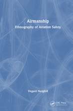 Airmanship: Ethnography of Aviation Safety