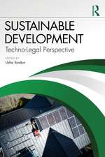 Sustainable Development: A Techno-Legal Perspective