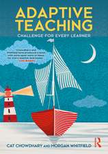 Adaptive Teaching: Challenge for Every Learner
